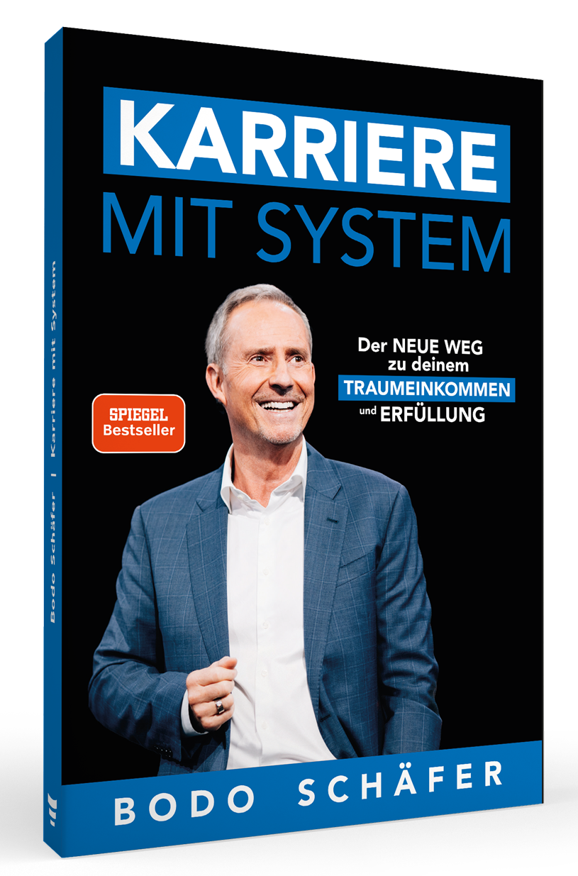 Karriere mit System von Bodo Schäfer – Ein Buch, das die 13 Gesetze für Freiheit und Wohlstand im neuen Zeitalter vermi