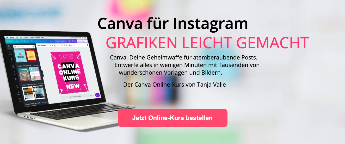 Grafiken leicht gemacht - Canva für Instagram – Ein Online-Kurs, der dir zeigt, wie du individuelle Grafiken für Instagram...